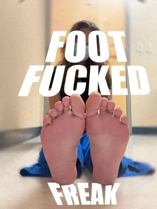 You’re lucky I let you jerk to my soles, freak.