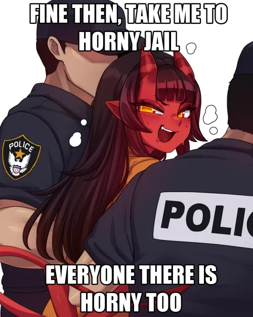 You cant contain the horny