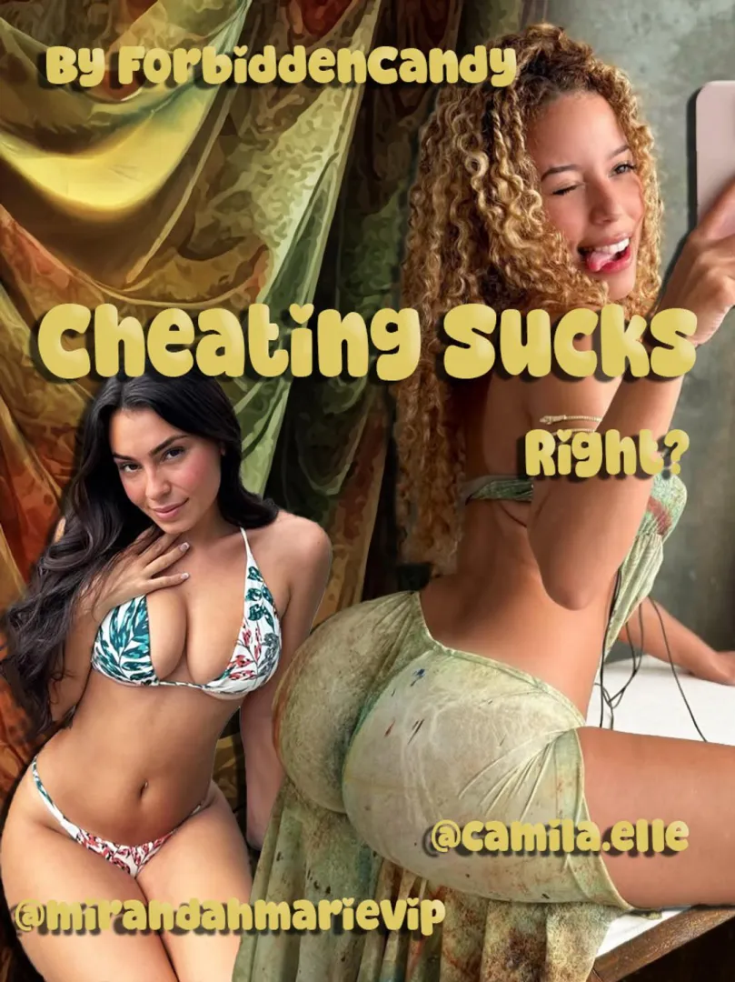 Cheating Sucks Right? (Chapter 7)