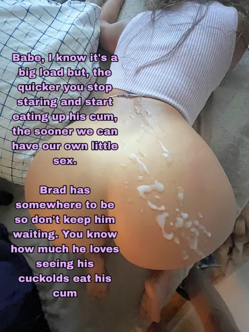 Hurry up and eat his cumshot, he likes watching his cucks clean