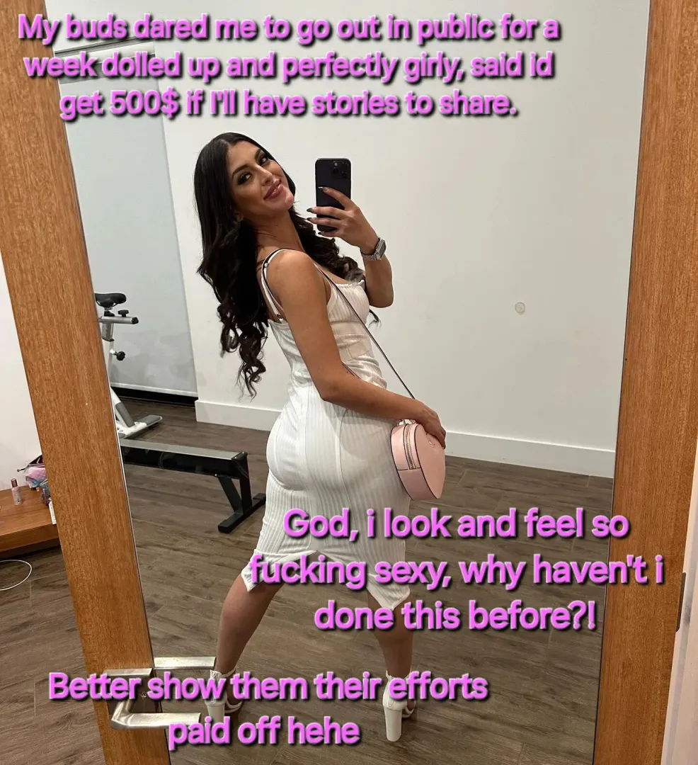 My buds dared me to go out in public for a week dolled up