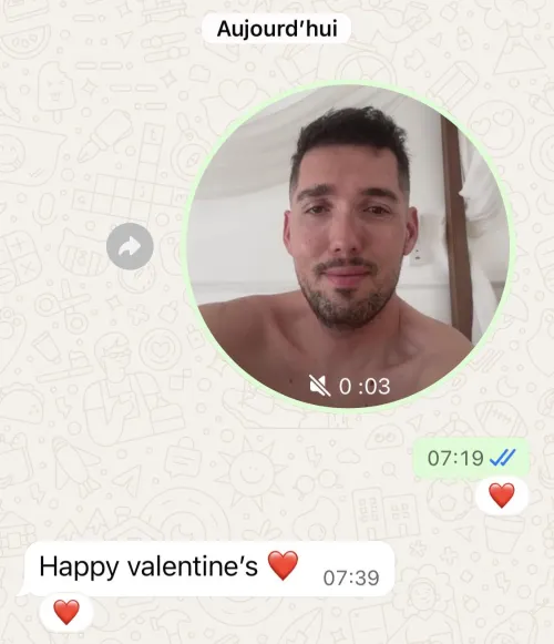 My French lover just wished me a happy Valentine's (and cuck saw it first while I was having a shower) 