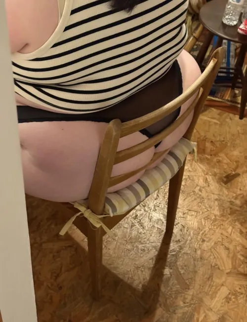 Does my ass make this chair look small? 