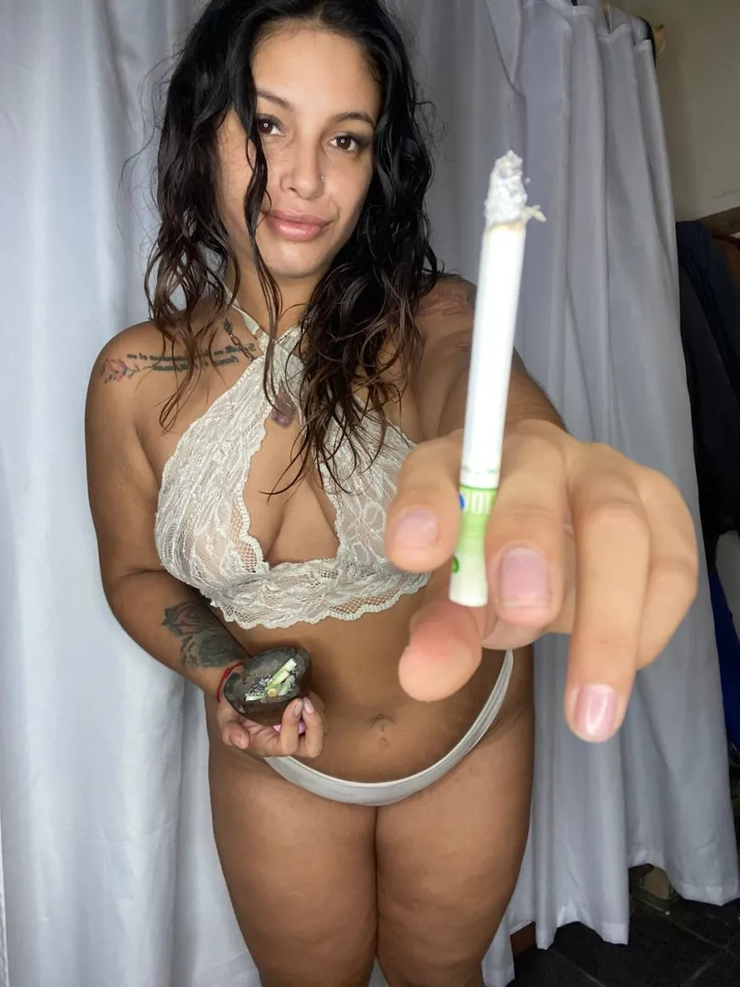 I already smoked a lot alone, come here, this is to share...