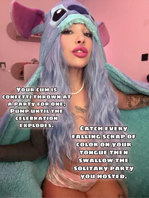 Catch every drop on your tongue and swallow! 