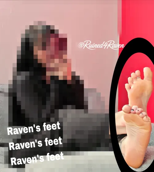 The only thing that matters is Raven's feet.