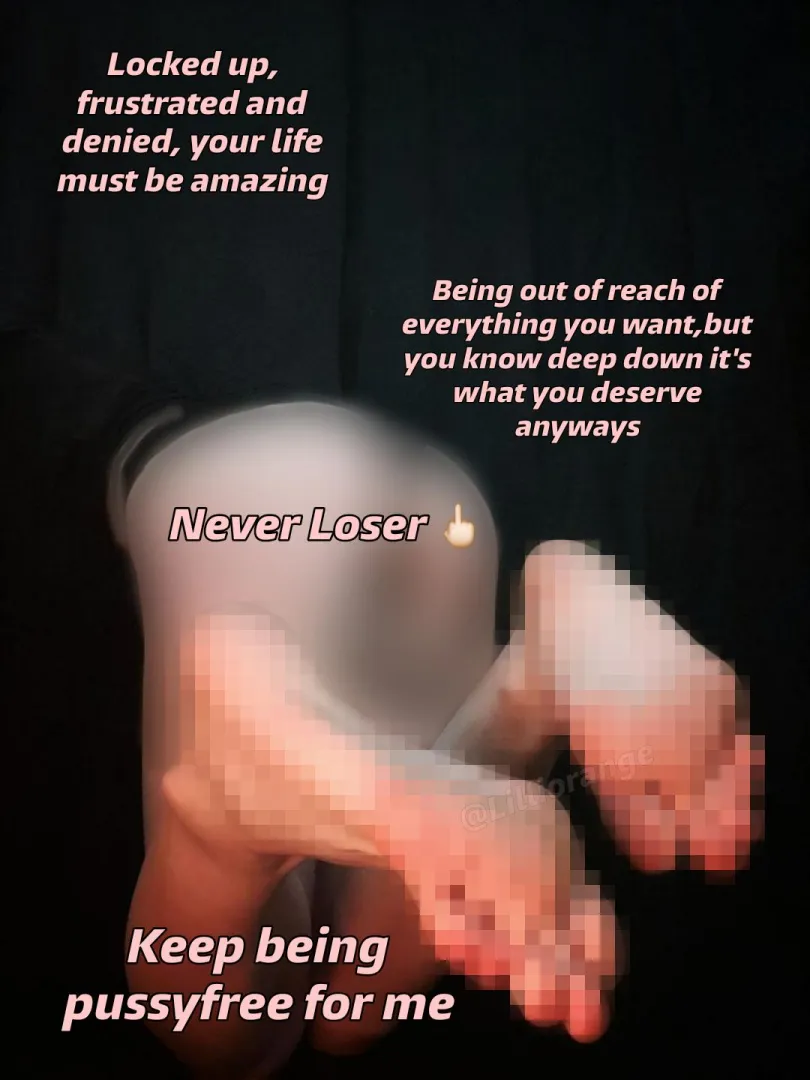 This is who you are. You deserve nothing more 