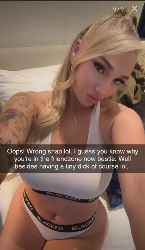 She sent it to the wrong snap.