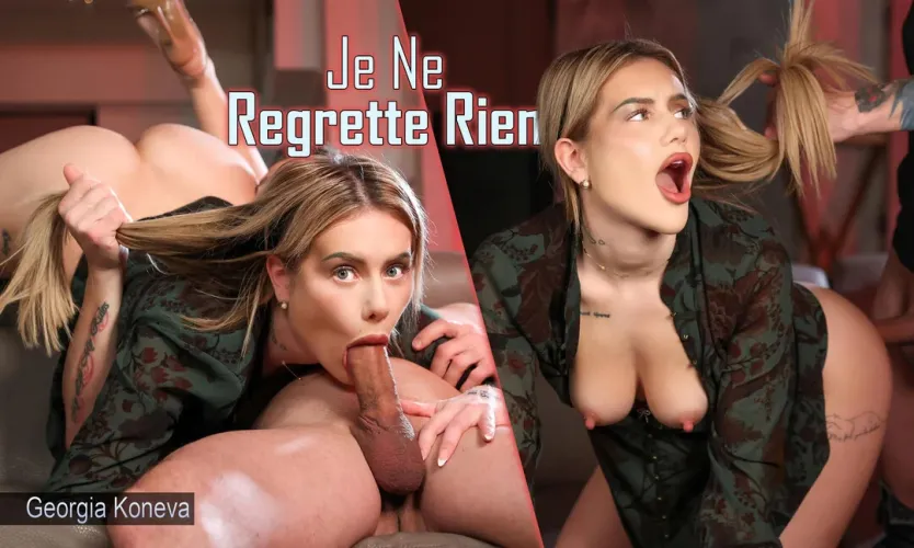 Je Ne Regrette Rien with Georgia Koneva in this new immerSex production!
