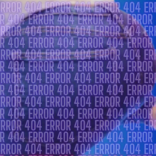 There's a glitch in your system....