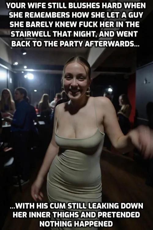 How many wives hide a quick stairwell fuck?