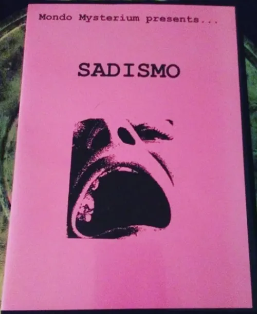 Mondo Mysterium Presents... Sadismo