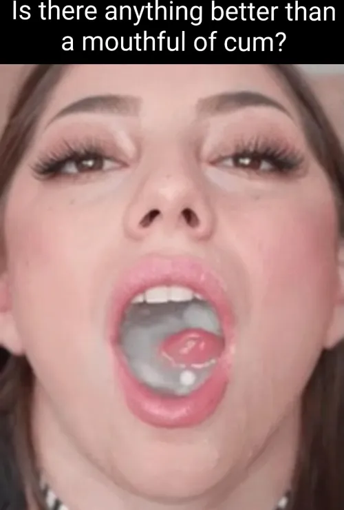 I love cum so much!