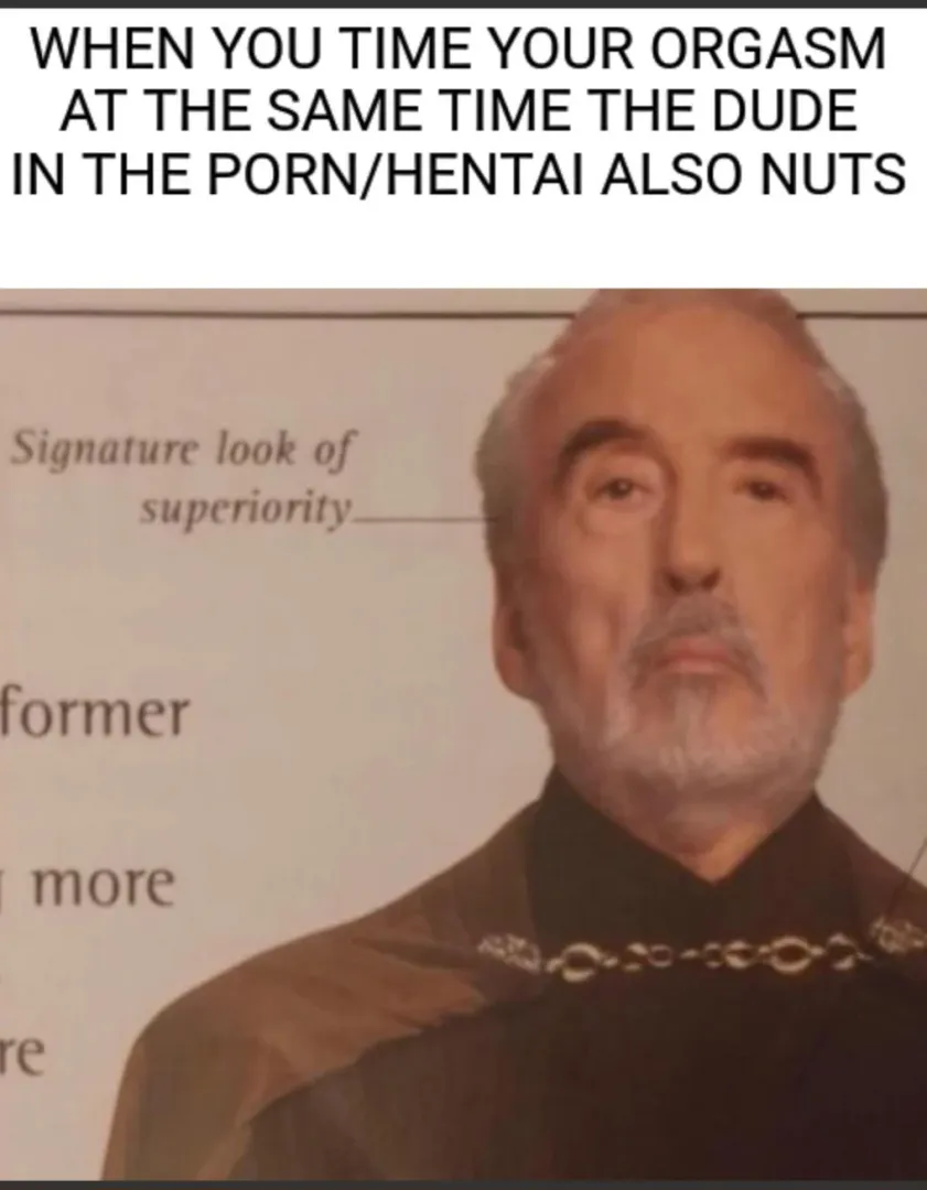 Signature look of superiority