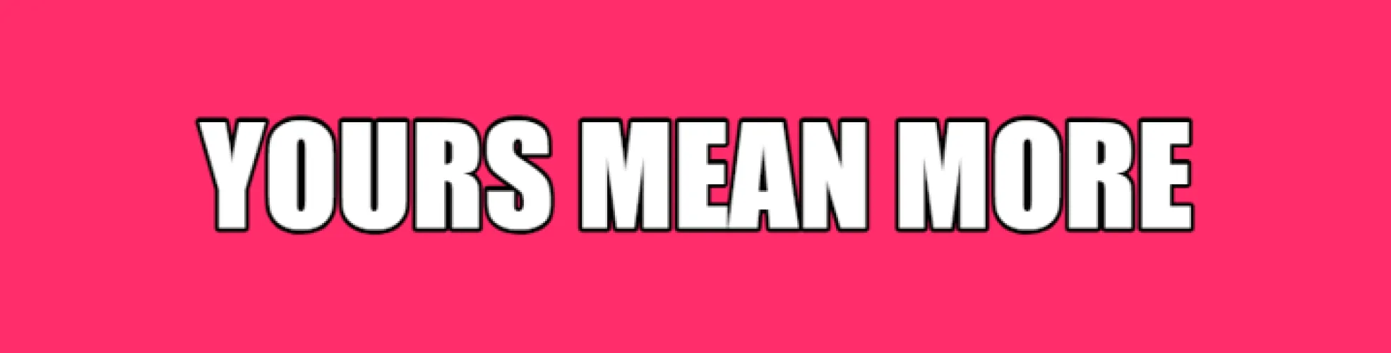 M37 - Respectfully, RESPECTFULLY I Just Want Yours