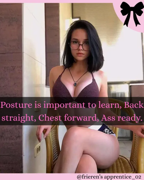 Remember your posture girls