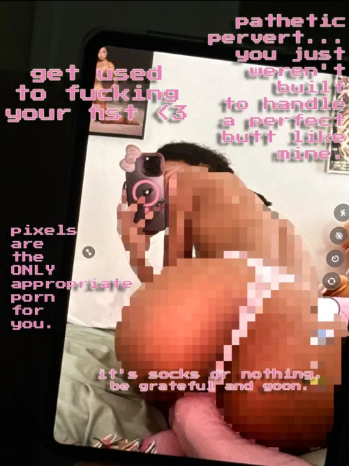 get used to fucking your fist <3