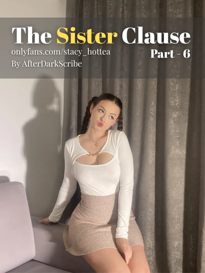 The Sister Clause - Part 6