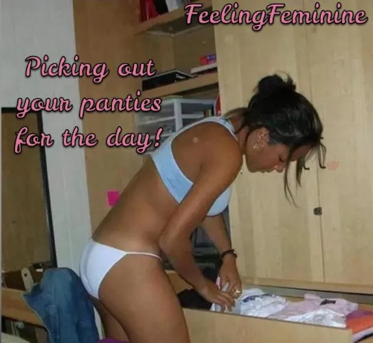 I love deciding which panties to wear