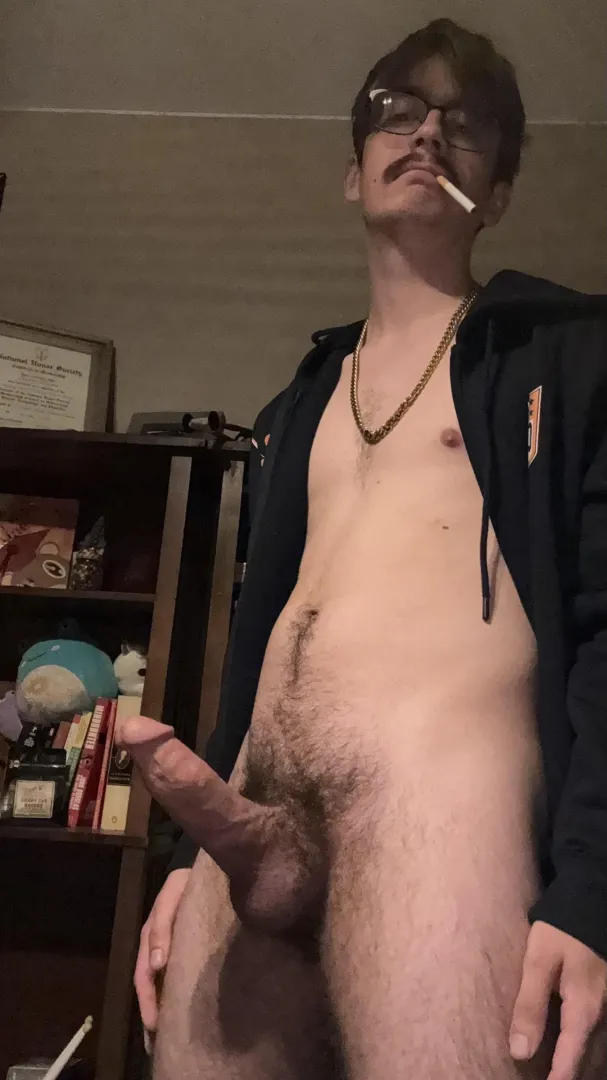 Have a cig and then a suck