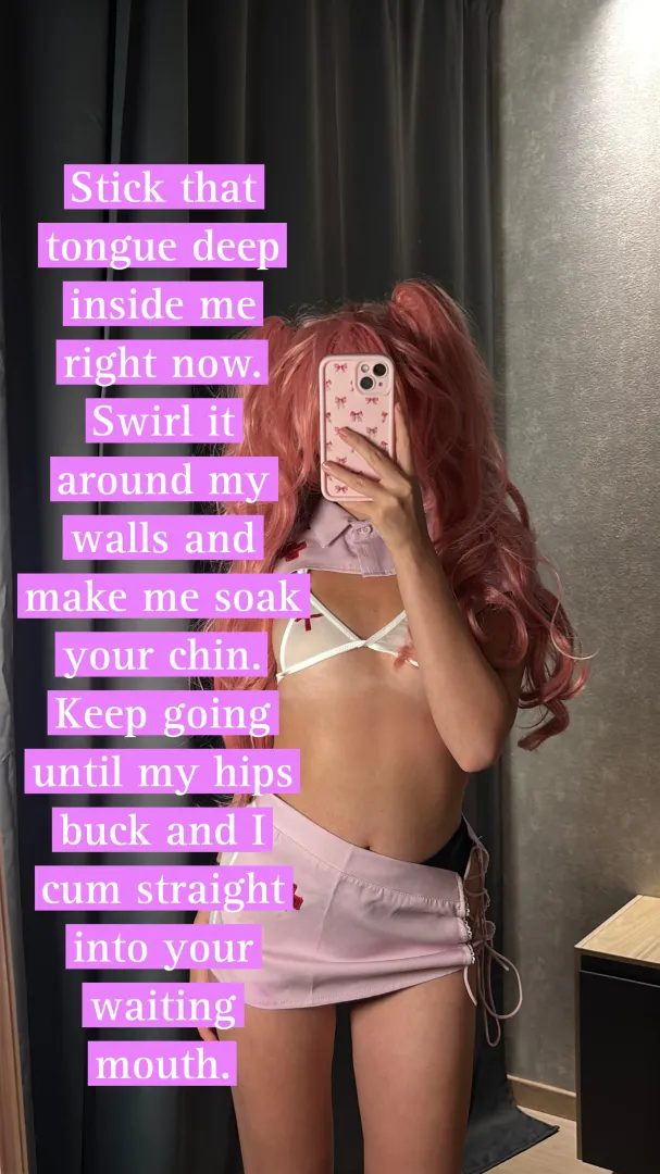 Make me soak your chin  Don't stop till I cum  [imagfap: princessdollmie]