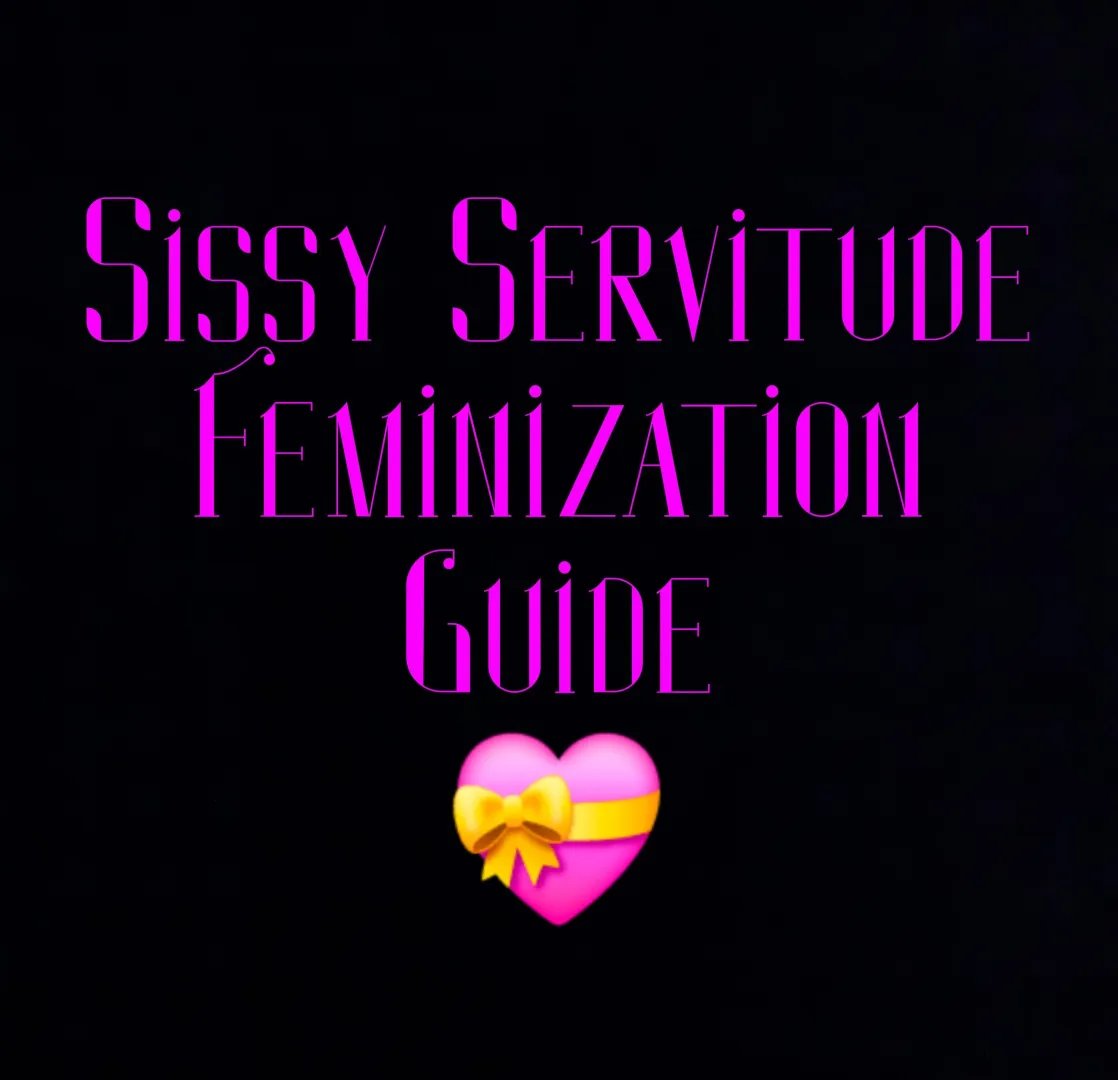 A feminization guide for all betas and aspiring sissies