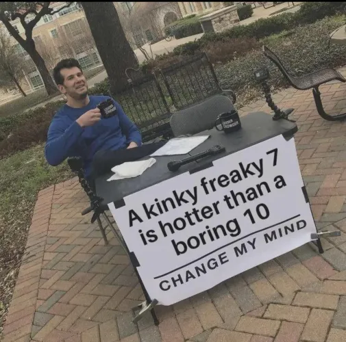 Change my mind