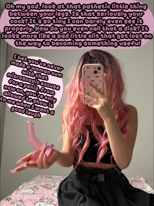 Look at your pathetic cock between your legs! It that seriously your cock?