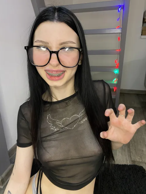 I adore my braces and my almost nude body