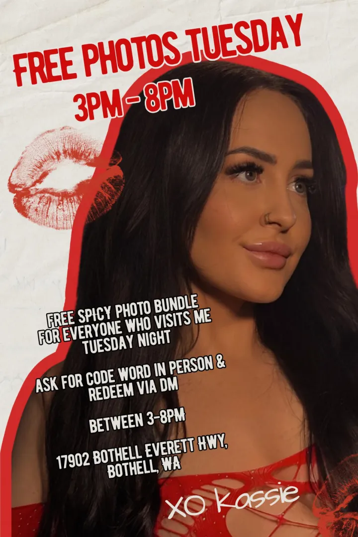  FREE NUDES • 3-8PM from kassie @ 17902 bothell everett hwy