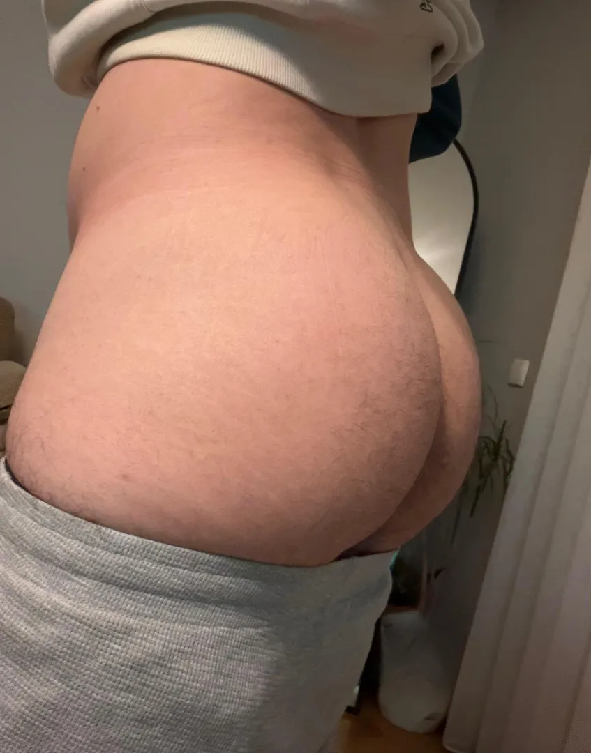 I want the warmth of your face on my ass.