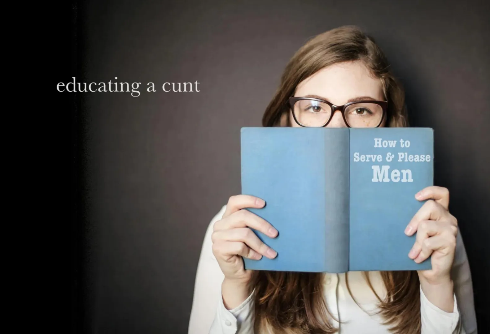 How to serve and please Men