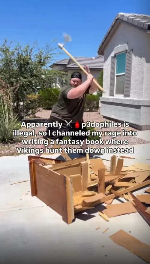 Can't kill pedos ( cuz my government is pedo ☹️), so I wrote a book where Vikings ( famously known for consensual sexual activities ) hunt them down.