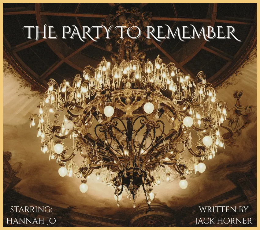 The Party to Remember - Chapters 4 & 5