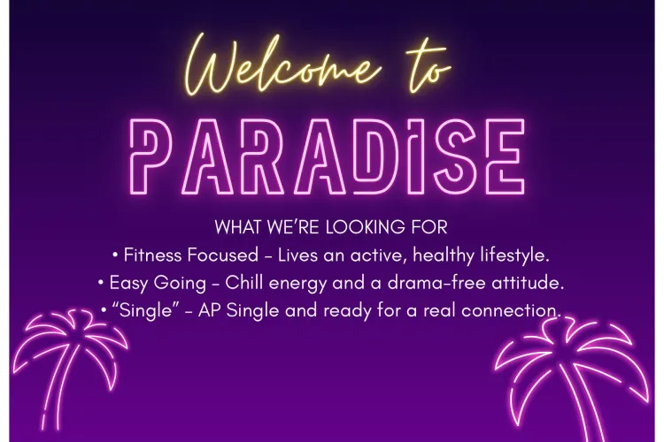 A Man’s Paradise — We Currently Have More Women Than Men. Help us even the ratio. ✨