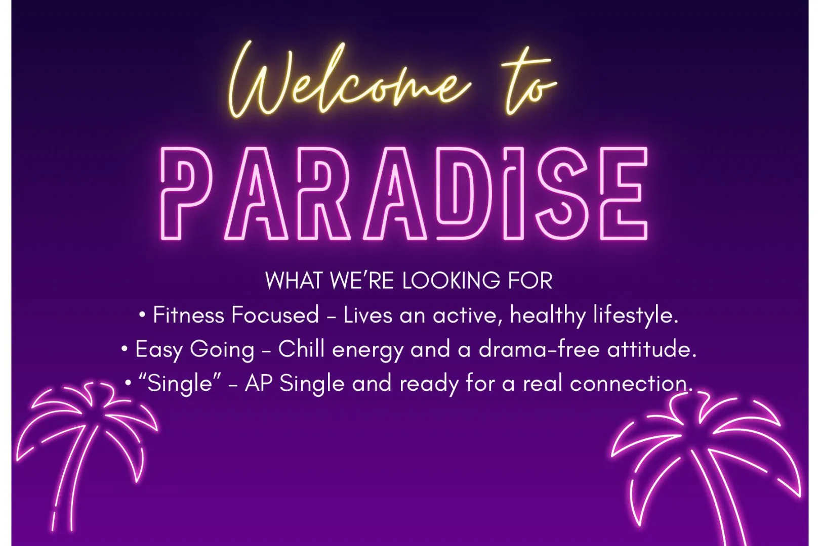 A Man’s Paradise — We Currently Have More Women Than Men. Help us even the ratio. ✨